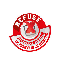 AMM - autorisation de mise sur le march&eacute; refus&eacute;