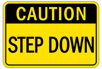 Step down warning sign and labels