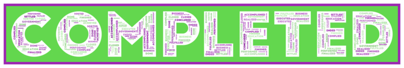 COMPLETED text filled with related keywords of various sizes. Completed word cloud. Elegant vector illustration.