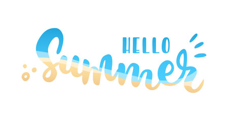Fototapeta na wymiar Hello Summer poster. Trendy calligraphy, text. Vector lettering illustration for typography isolated on white background. Print to party, sticker, banner, badge, design, flyer, web, advertising. 