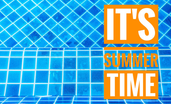 It's summer time banner on clear swimming pool with blue tile pattern background, swimming pool service and maintenance