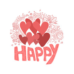 Vector illustration of handwritten text on a white isolated background. Lettering happy with hearts