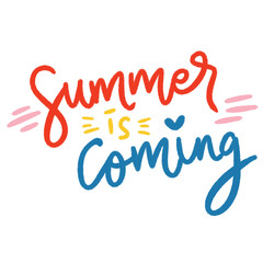 Summer Is Coming Hand Lettering
