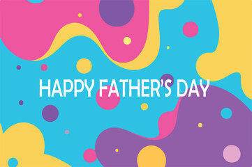 Happy Fathers Day artwork abstract decor blurry creative gradient vector illustration