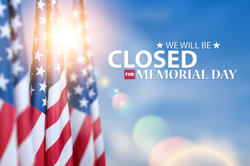 Memorial Day Background Design. USA flags on a background of blue sky with a message. We will be...