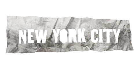 New York City name cut out of crumpled newspaper in retro stencil style isolated on transparent background