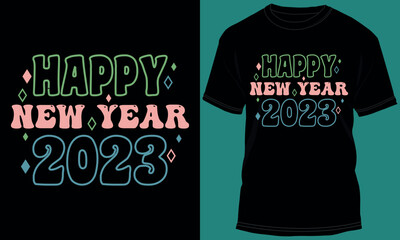 Happy New Year 2023 T-shirt Design