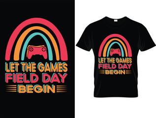 Field Day, Field day let the games begin, Elementary School, Fun Day vector, Teacher Team Shirts, Fun Day, School Teacher vector and Games 