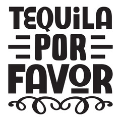 Tequila Por Favor