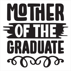 Mother Of The Graduate