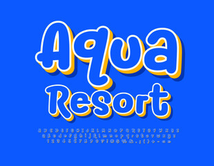 Vector travel poster Aqua Resort. Bright Blue handwritten Font. Modern playful Alphabet Letters and Numbers