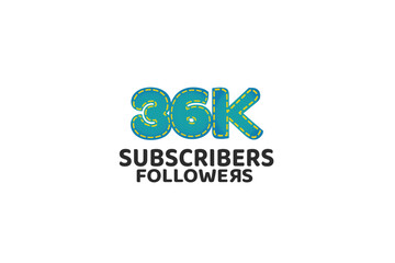 36K, 36.000 Subscribers Followers for internet, social media use - vector