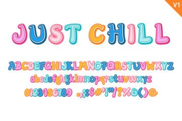 Handcrafted Just Chill Letters. Color Creative Art Typographic Design