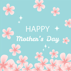 Mother's Day card on a bright blue background with pink flowers