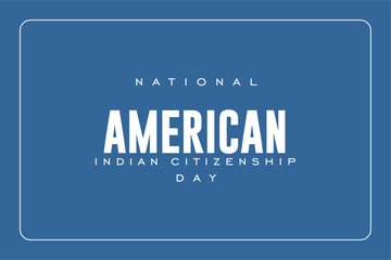 American Indian Citizenship Day background template Holiday concept