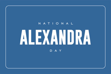 Alexandra day background template Holiday concept