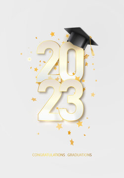 Class of 2023 with graduation cap. Congrats Graduation . Template for design party high school or college, graduate invitations or banner. Vector