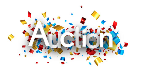 Auction sign over colorful cut out ribbon confetti background. Design element. Vector illustration.
