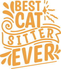 Cat Quote Typography- For Cat Lovers, Print, Vector, Template Design.