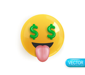 Emoji face desire for money. Realistic 3d Icon. Render of yellow glossy color emoji in plastic cartoon style isolated on white background. Vector illustration