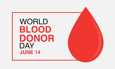 World blood donor day, June 14. Important day