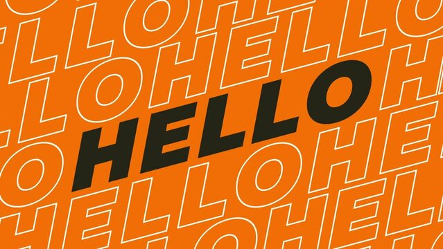 Hello Hi kinetic animated text.Hello and welcome animation.