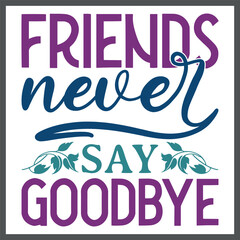 Friendship Day T-Shirt Design, Typography T-Shirt With Colorful Vector And Elements