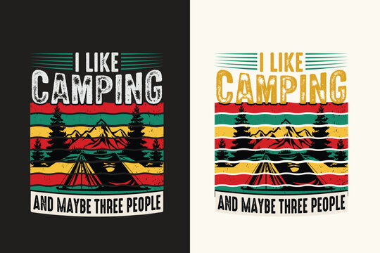 Camping Design vector, camping t-shirt-design, camping Bundle, explore svg , Silhouette, Camping SVG , Adventure Time SVG , Vacation Svg,
