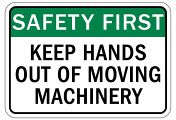 Moving machinery warning sign and label keep hands out of moving machinery