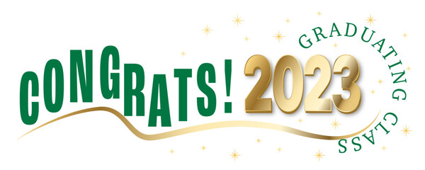 White Background - Green Text with Gold Text with Uneven Wave Shape -  Congratulations 2023 Graduates
