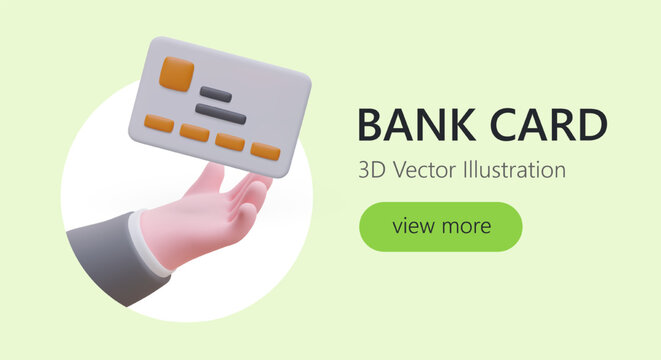 Poster with realistic 3d hand holding credit card. Online banking and cashless concept. Colorful web page with button view more. Vector illustration in green colors