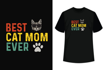 Best Cat Mom Ever Retro Vintage Father's Day T-shirt Design