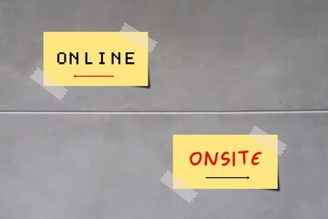 Stick note on wall with text and direction to ONLINE or ONSITE, where digital revolution turned...