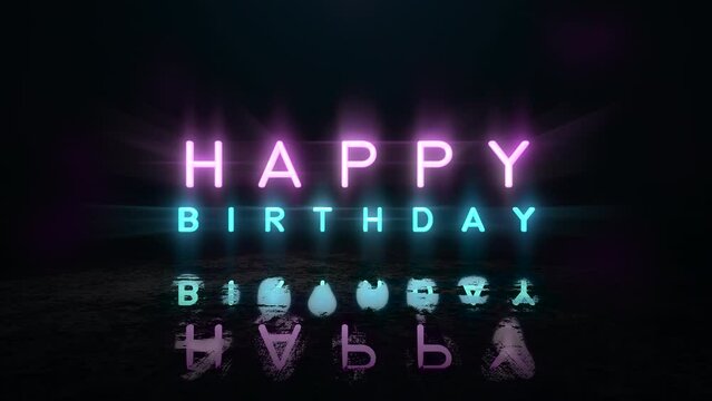 Happy Birthday with neon lights and texts on street, motion abstract holidays, futuristic and cyberpunk style background