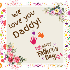 Obraz premium We love you daddy Happy Father's Day