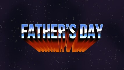 Fathers Day in retro style in dark galaxy, motion holidays and promo style background - Powered by Adobe