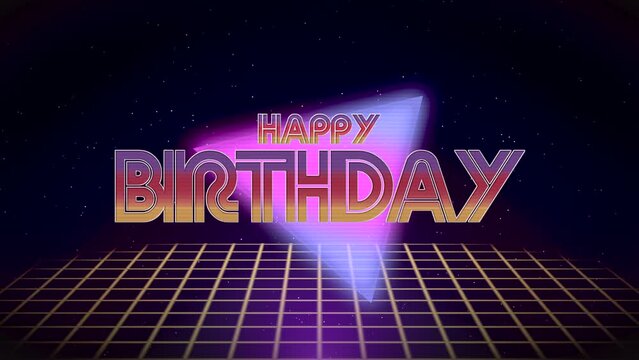 Happy Birthday with neon triangle and grid in galaxy in 80s style, motion holidays and promo style background