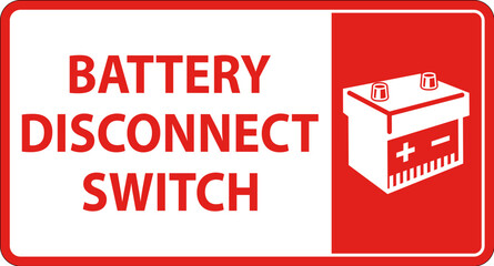 Battery Disconnect Switch Sign On White Background