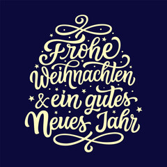 Merry Christmas and Happy New year in german. Hand lettering golden text on blue background. Vector typography for new year or Christmas  decorations, cards, posters, banners