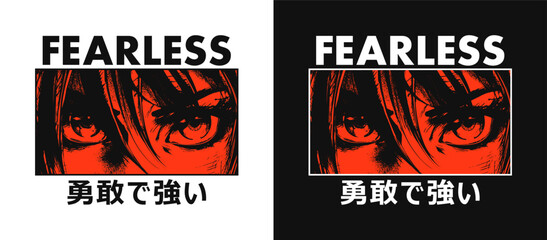 Japanese manga t-shirt design with eyes and slogan. Tee shirt print with inscription in Japanese with the translation: brave and strong. Anime style apparel and t shirt graphics. Vector illustration.