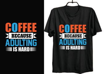 Coffee T Shirt Design