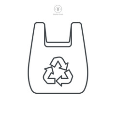 plastic bag with recycle sign Icon symbol template for graphic and web design collection logo vector illustration
