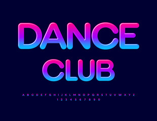 Vector creative logo Dance Club. Color gradient Font. Creative set of bright Alphabet Letters and Numbers