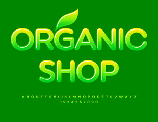 Naklejka premium Vector eco Banner Organic Shop. Modern Green Font. Bright Glossy Alphabet Letters and Numbers