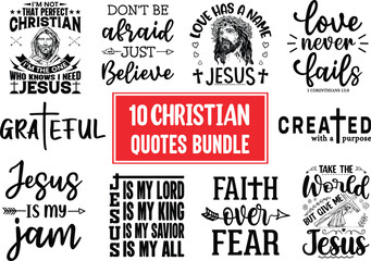 Christian Quotes Bundle, SVG Designs Bundle, Christian T-shirt Designs, Set of Christian quotes typography lettering and sayings vector craft, Jesus T Shirt, Faith T-Shirts, Bible Verse Shirts
