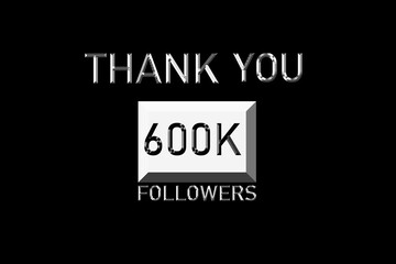 Thank you followers peoples, 600 K online social group, happy banner celebrate, Vector illustration