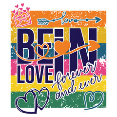 Be in love quotation t-shirt print romantic colorful vector
