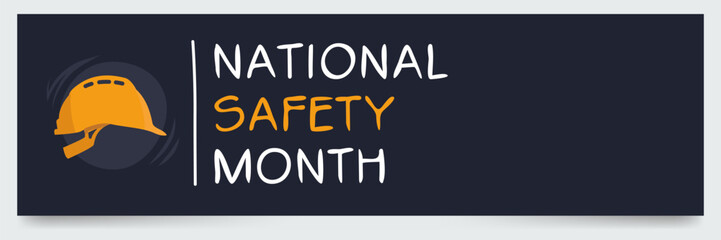 National Safety Month, held on June.