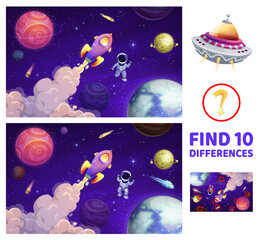 Kids game, find ten differences in space landscape with cartoon astronaut, rocket and galaxy planets. Vector worksheet of matching puzzle quiz, fantasy space, spaceship and ufo, spaceman and stars