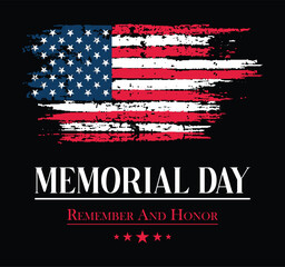 Memorial Day Design. Remember And Honor. 